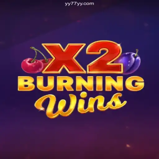 BurningWinsX2: A Dive into the Thrilling Experience of YY77.COM Oficial